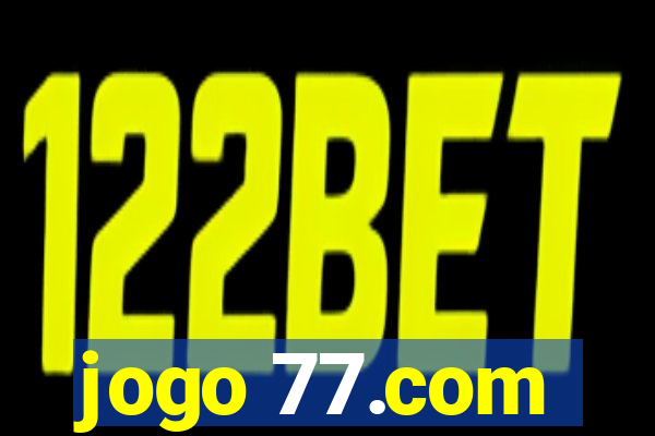 jogo 77.com